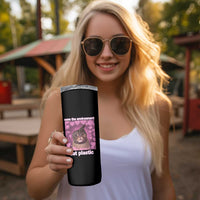 Save The Environment Eat Plastic Skinny Tumbler Funny Cute Cat Meme - Wonder Print Shop
