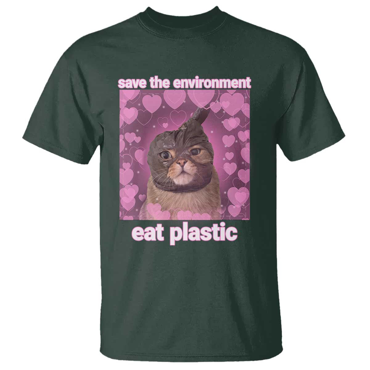Save The Environment Eat Plastic T Shirt Funny Cute Cat Meme - Wonder Print Shop