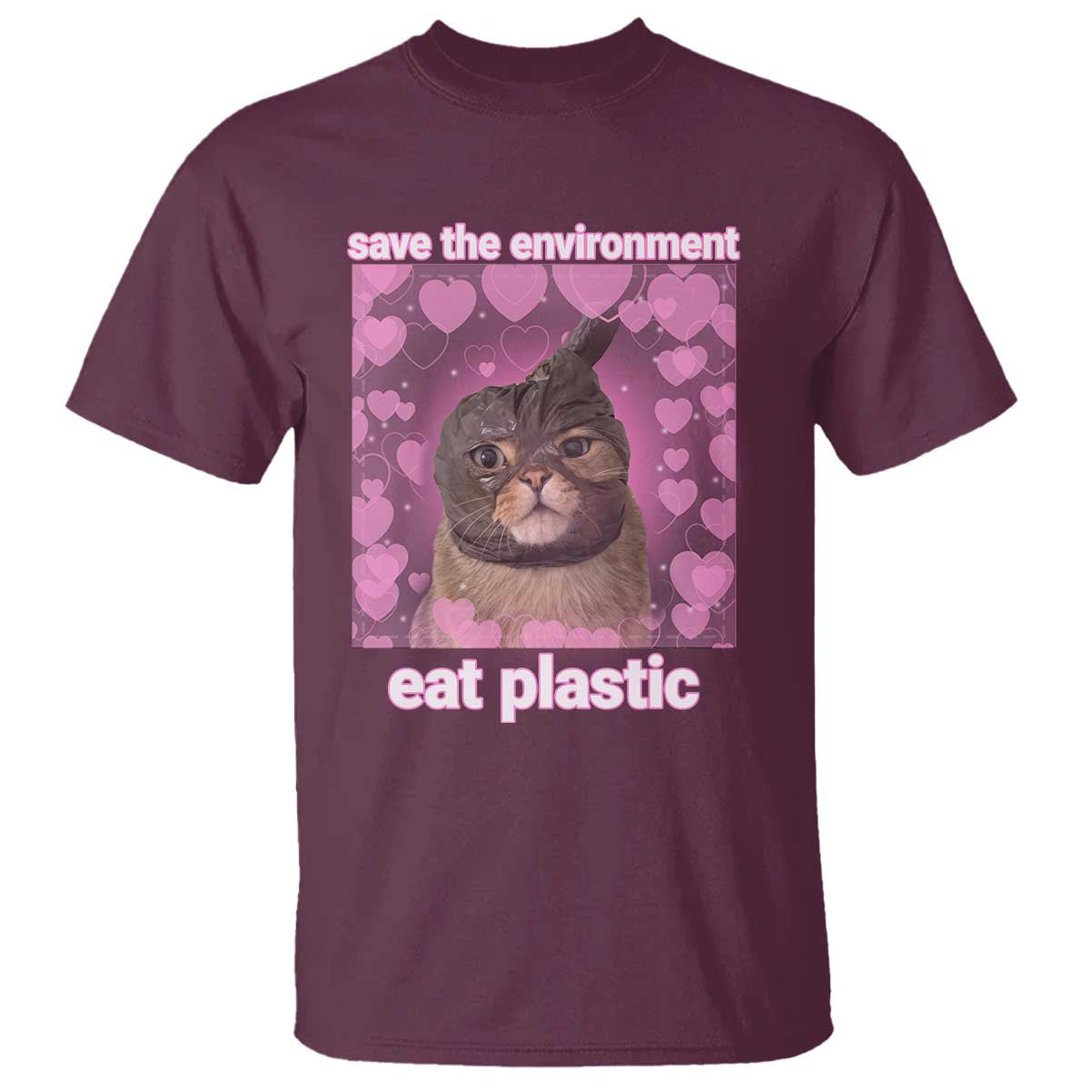 Save The Environment Eat Plastic T Shirt Funny Cute Cat Meme - Wonder Print Shop