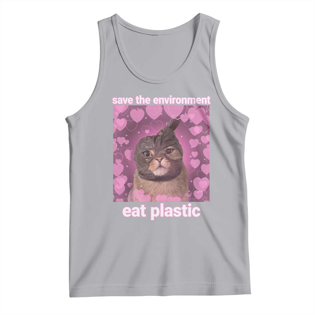Save The Environment Eat Plastic Tank Top Funny Cute Cat Meme - Wonder Print Shop