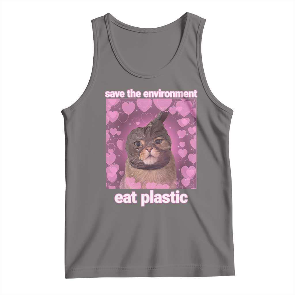Save The Environment Eat Plastic Tank Top Funny Cute Cat Meme - Wonder Print Shop
