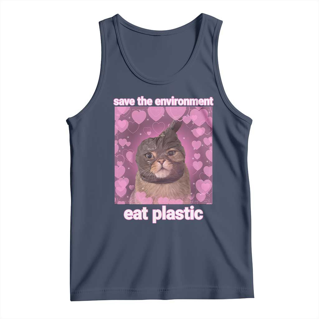 Save The Environment Eat Plastic Tank Top Funny Cute Cat Meme - Wonder Print Shop