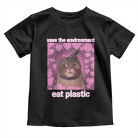 Save The Environment Eat Plastic Toddler T Shirt Funny Cute Cat Meme - Wonder Print Shop