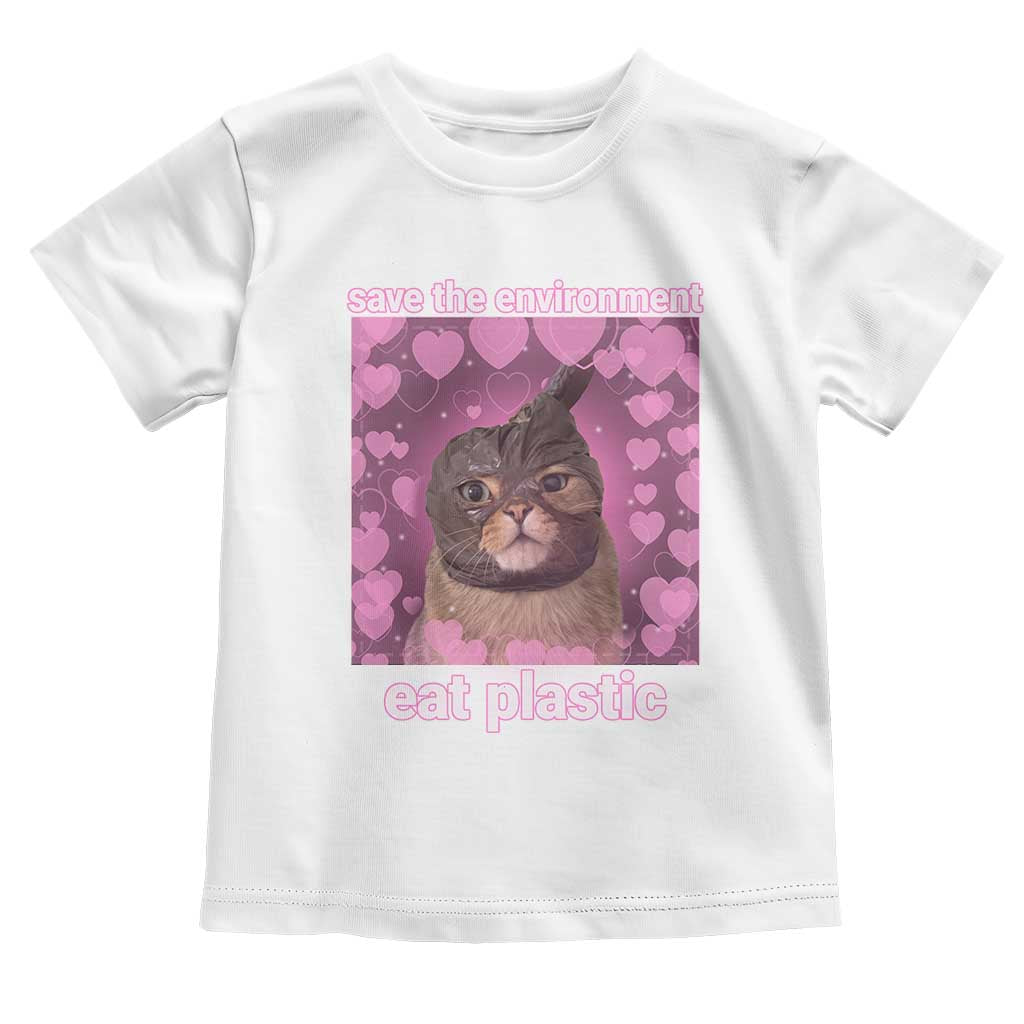 Save The Environment Eat Plastic Toddler T Shirt Funny Cute Cat Meme - Wonder Print Shop
