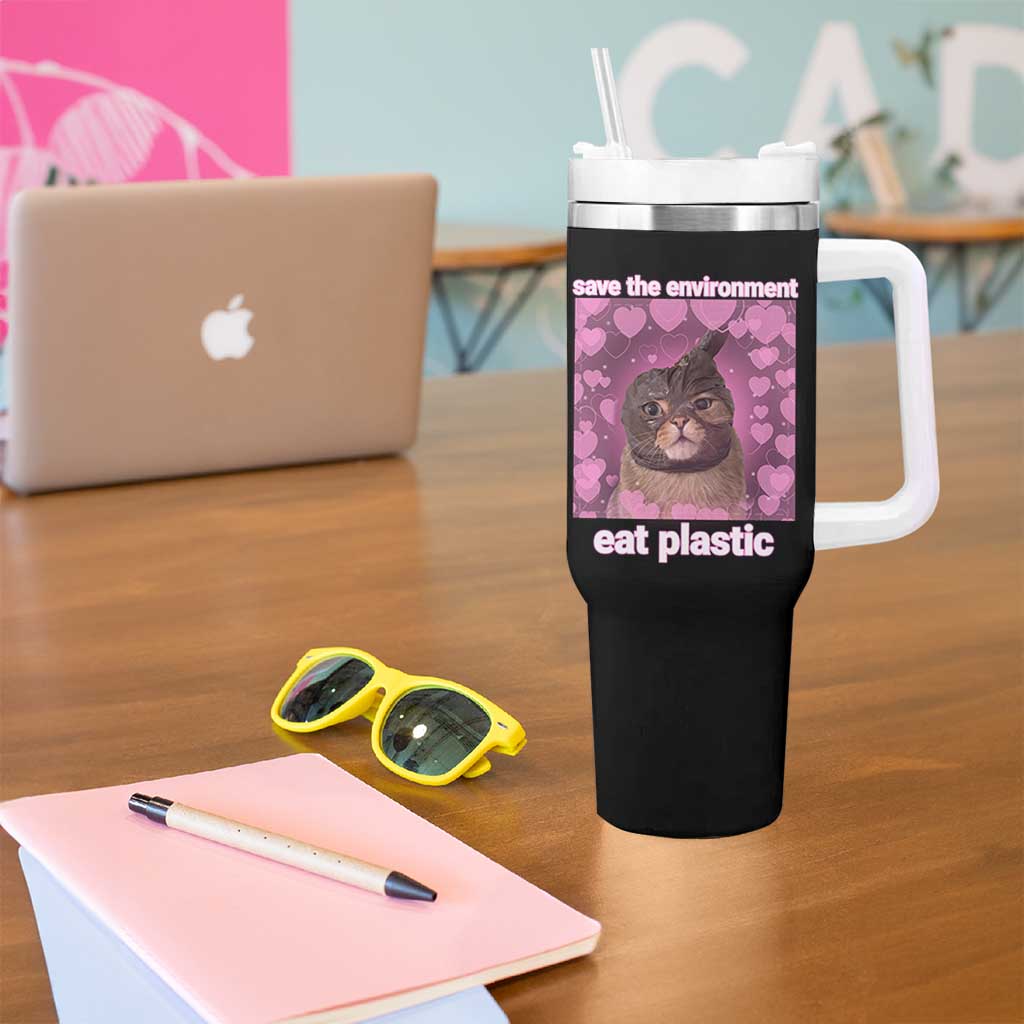 Save The Environment Eat Plastic Tumbler With Handle Funny Cute Cat Meme - Wonder Print Shop