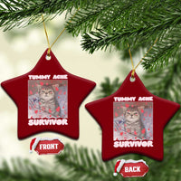 Tummy Ache Survivor Ceramic Ornament Funny Cute Cat Meme - Wonder Print Shop