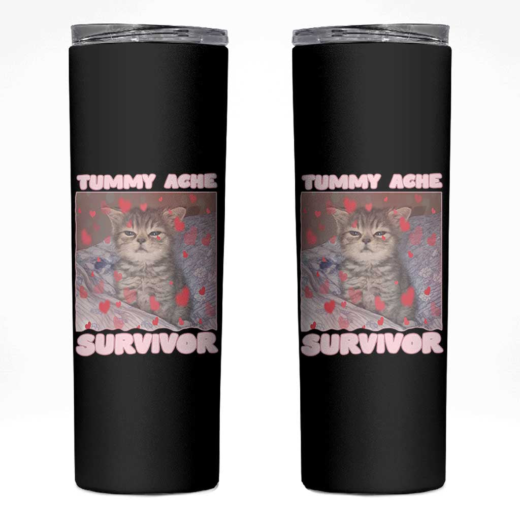 Tummy Ache Survivor Skinny Tumbler Funny Cute Cat Meme - Wonder Print Shop
