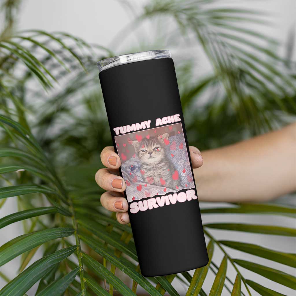 Tummy Ache Survivor Skinny Tumbler Funny Cute Cat Meme - Wonder Print Shop