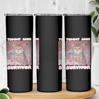 Tummy Ache Survivor Skinny Tumbler Funny Cute Cat Meme - Wonder Print Shop