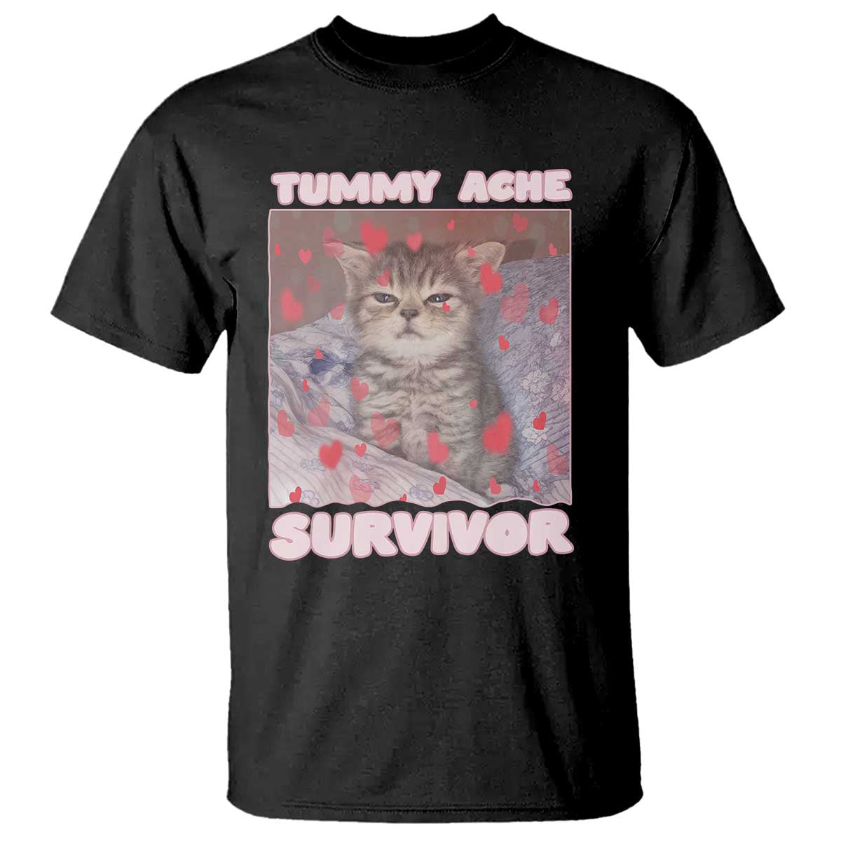 Tummy Ache Survivor T Shirt Funny Cute Cat Meme - Wonder Print Shop