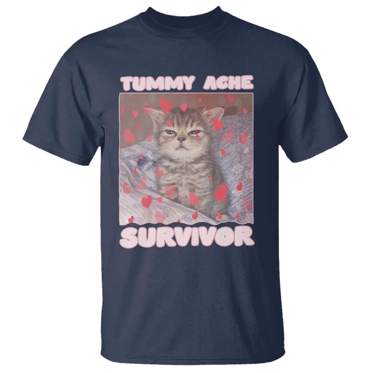 Tummy Ache Survivor T Shirt Funny Cute Cat Meme - Wonder Print Shop