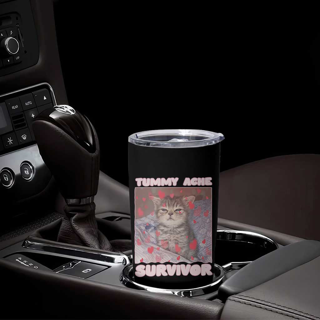 Tummy Ache Survivor Tumbler Cup Funny Cute Cat Meme - Wonder Print Shop