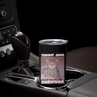 Tummy Ache Survivor Tumbler Cup Funny Cute Cat Meme - Wonder Print Shop