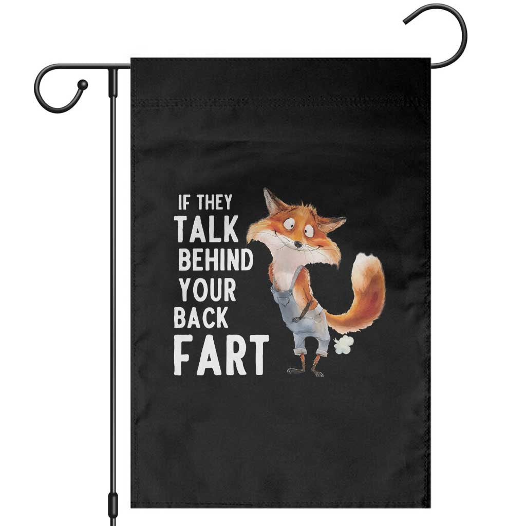 Funny Fox Meme Garden Flag If They Talk Behind Your Back Fart  Naughty Joke - Wonder Print Shop