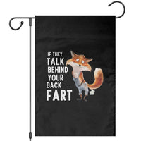 Funny Fox Meme Garden Flag If They Talk Behind Your Back Fart  Naughty Joke - Wonder Print Shop