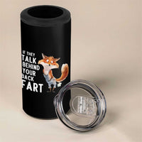 Funny Fox Meme 4 in 1 Can Cooler Tumbler If They Talk Behind Your Back Fart  Naughty Joke - Wonder Print Shop