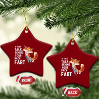 Funny Fox Meme Ceramic Ornament If They Talk Behind Your Back Fart  Naughty Joke - Wonder Print Shop