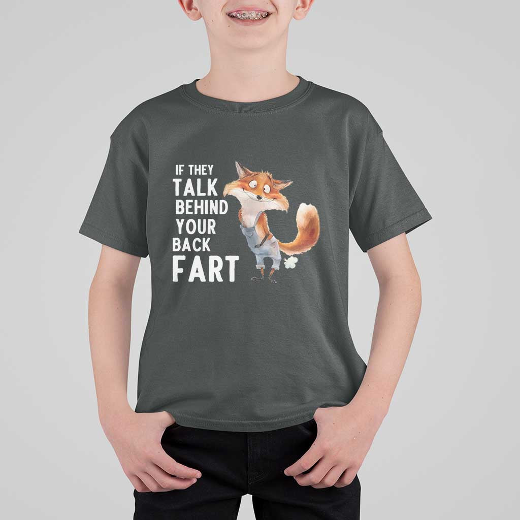 Funny Fox Meme T Shirt For Kid If They Talk Behind Your Back Fart  Naughty Joke - Wonder Print Shop