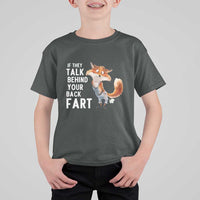 Funny Fox Meme T Shirt For Kid If They Talk Behind Your Back Fart  Naughty Joke - Wonder Print Shop