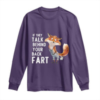 Funny Fox Meme Long Sleeve Shirt If They Talk Behind Your Back Fart  Naughty Joke - Wonder Print Shop