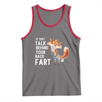 Funny Fox Meme Tank Top If They Talk Behind Your Back Fart  Naughty Joke - Wonder Print Shop