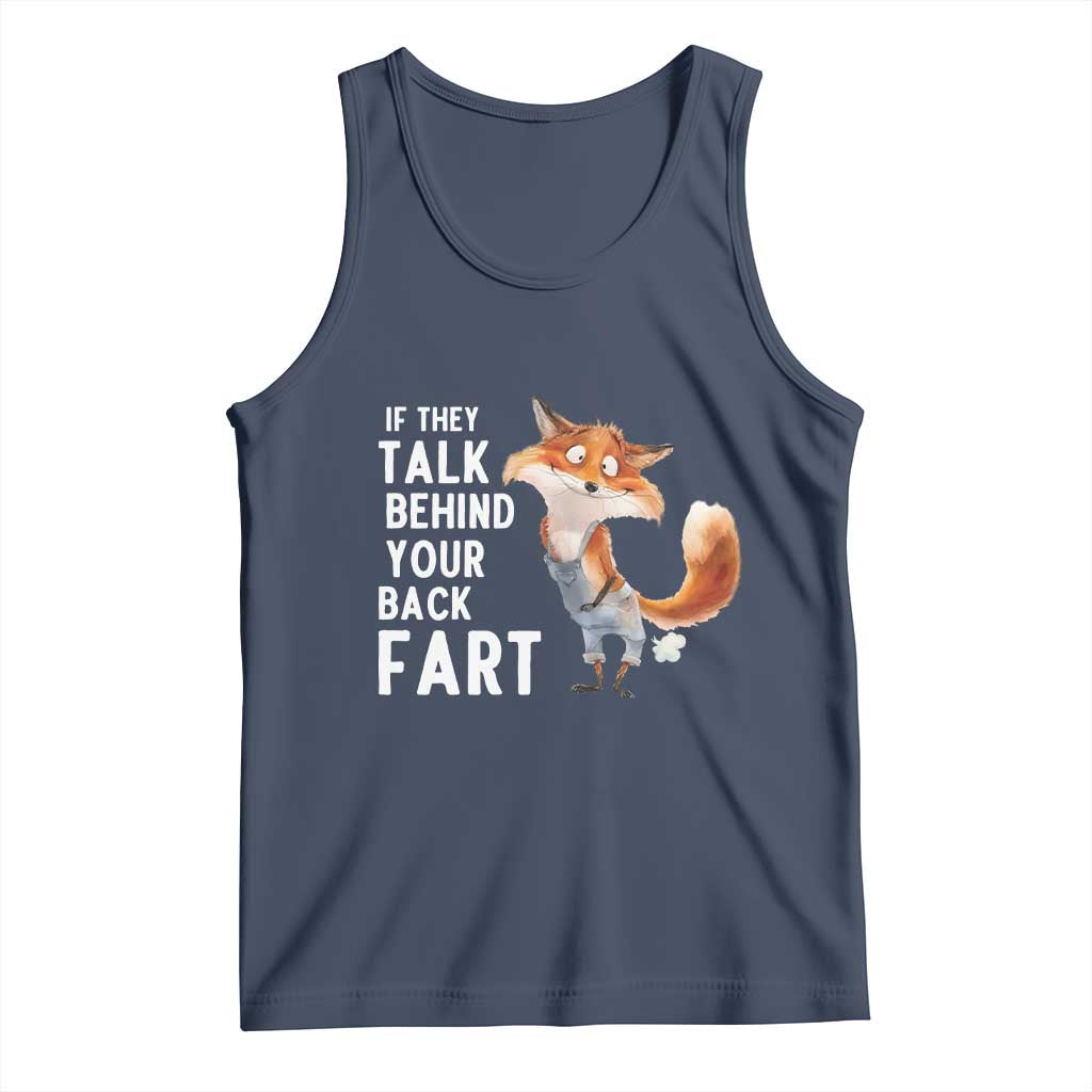 Funny Fox Meme Tank Top If They Talk Behind Your Back Fart  Naughty Joke - Wonder Print Shop