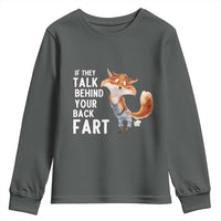 Funny Fox Meme Youth Sweatshirt If They Talk Behind Your Back Fart  Naughty Joke - Wonder Print Shop