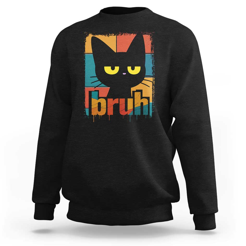 Funny Black Cat Bruh Meme Sweatshirt Funny Black Cat - Wonder Print Shop