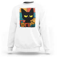 Funny Black Cat Bruh Meme Sweatshirt Funny Black Cat - Wonder Print Shop