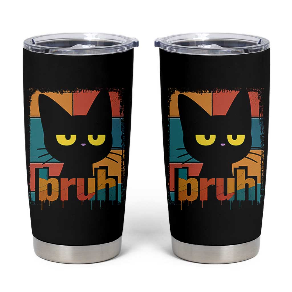 Funny Black Cat Bruh Meme Tumbler Cup Funny Black Cat - Wonder Print Shop