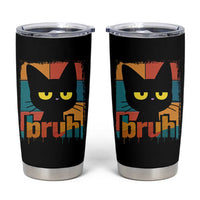 Funny Black Cat Bruh Meme Tumbler Cup Funny Black Cat - Wonder Print Shop