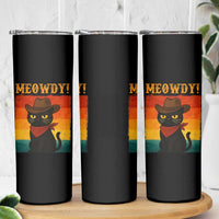 Meowdy Cowboy Cat Skinny Tumbler Cute Black Kitten Country Western - Wonder Print Shop