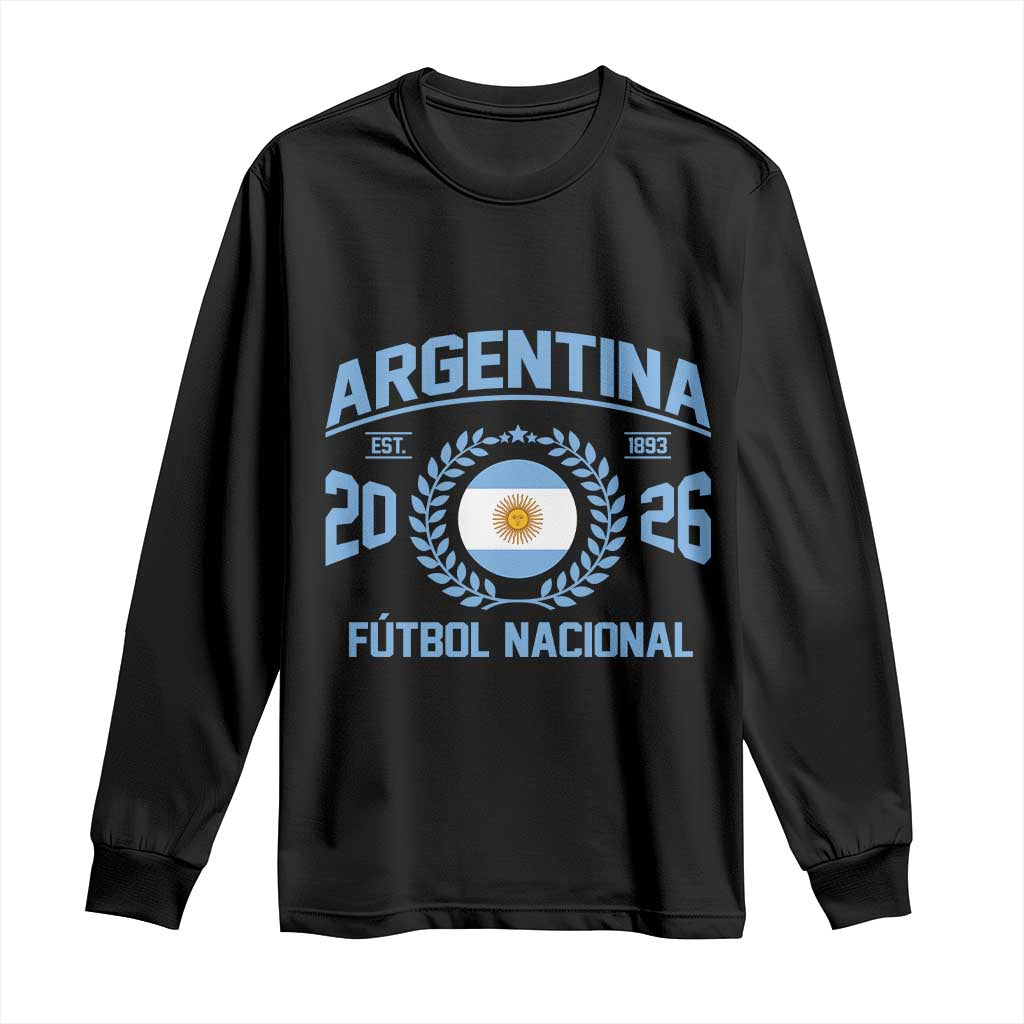 Argentina 2026 Soccer Football Fan Argentinian Flag Long Sleeve Shirt