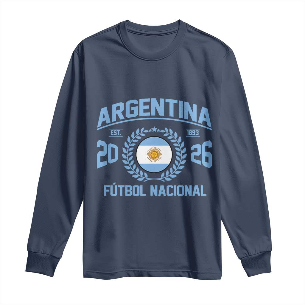 Argentina 2026 Soccer Football Fan Argentinian Flag Long Sleeve Shirt