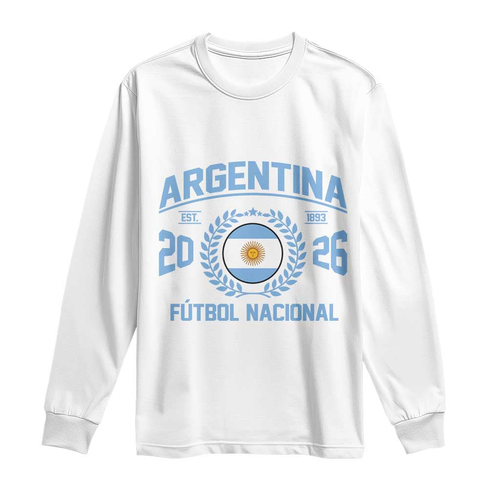 Argentina 2026 Soccer Football Fan Argentinian Flag Long Sleeve Shirt