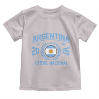 Argentina 2026 Soccer Football Fan Argentinian Flag Toddler T Shirt