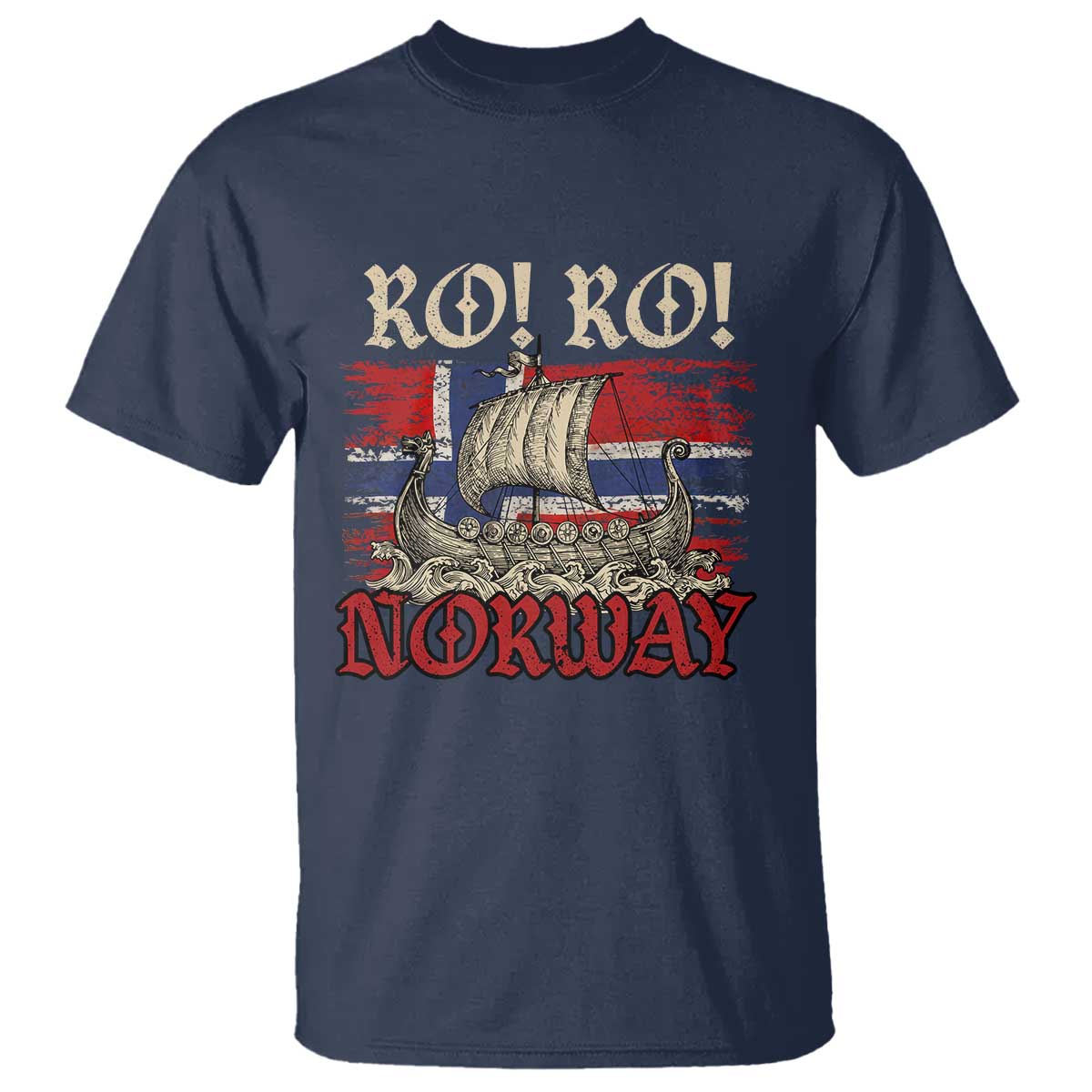 Ro Ro Norwegian Viking Ship Norway Flag T Shirt