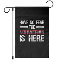 Have No Fear The Norwegian is Here Garden Flag Funny Norway Herriatge Gift