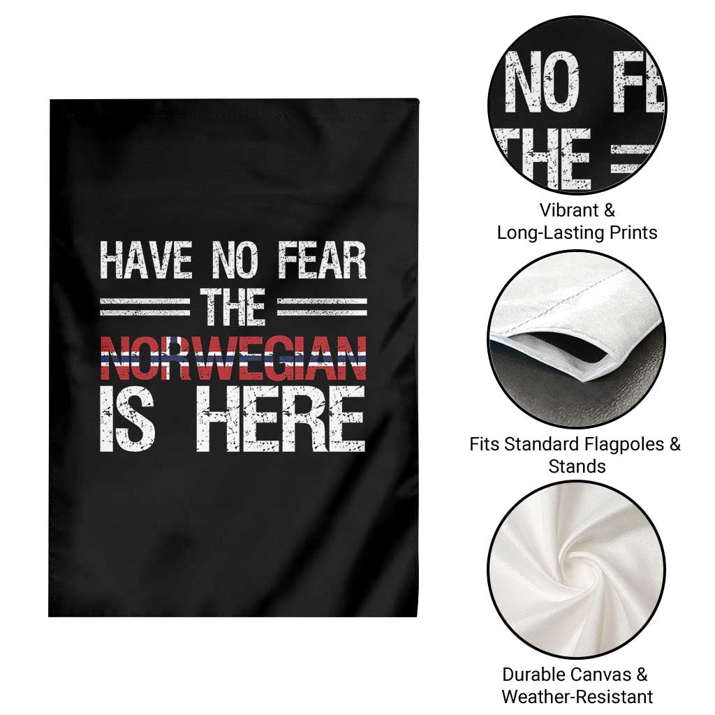 Have No Fear The Norwegian is Here Garden Flag Funny Norway Herriatge Gift