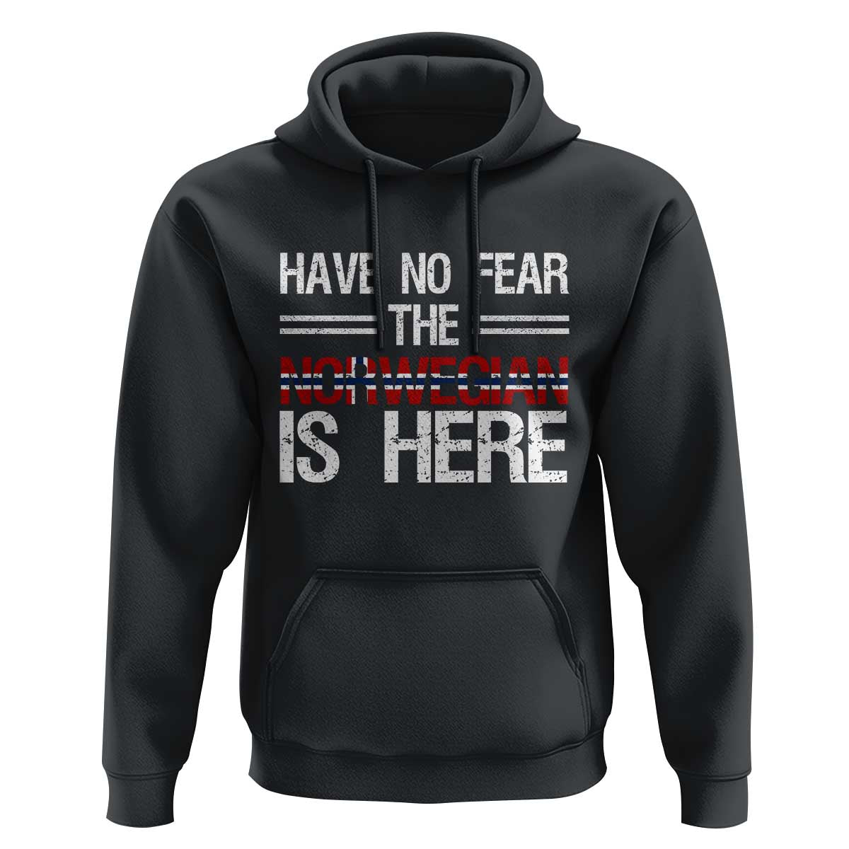 Have No Fear The Norwegian is Here Hoodie Funny Norway Herriatge Gift