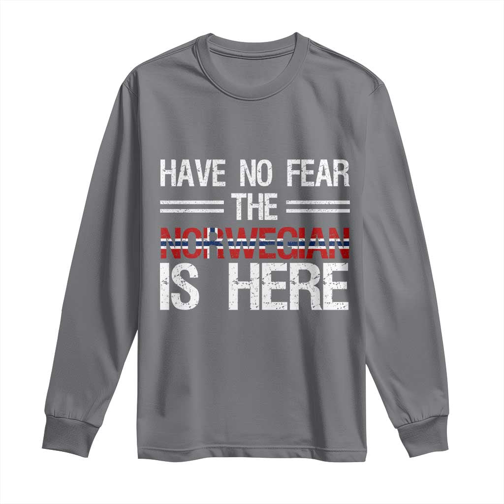 Have No Fear The Norwegian is Here Long Sleeve Shirt Funny Norway Herriatge Gift