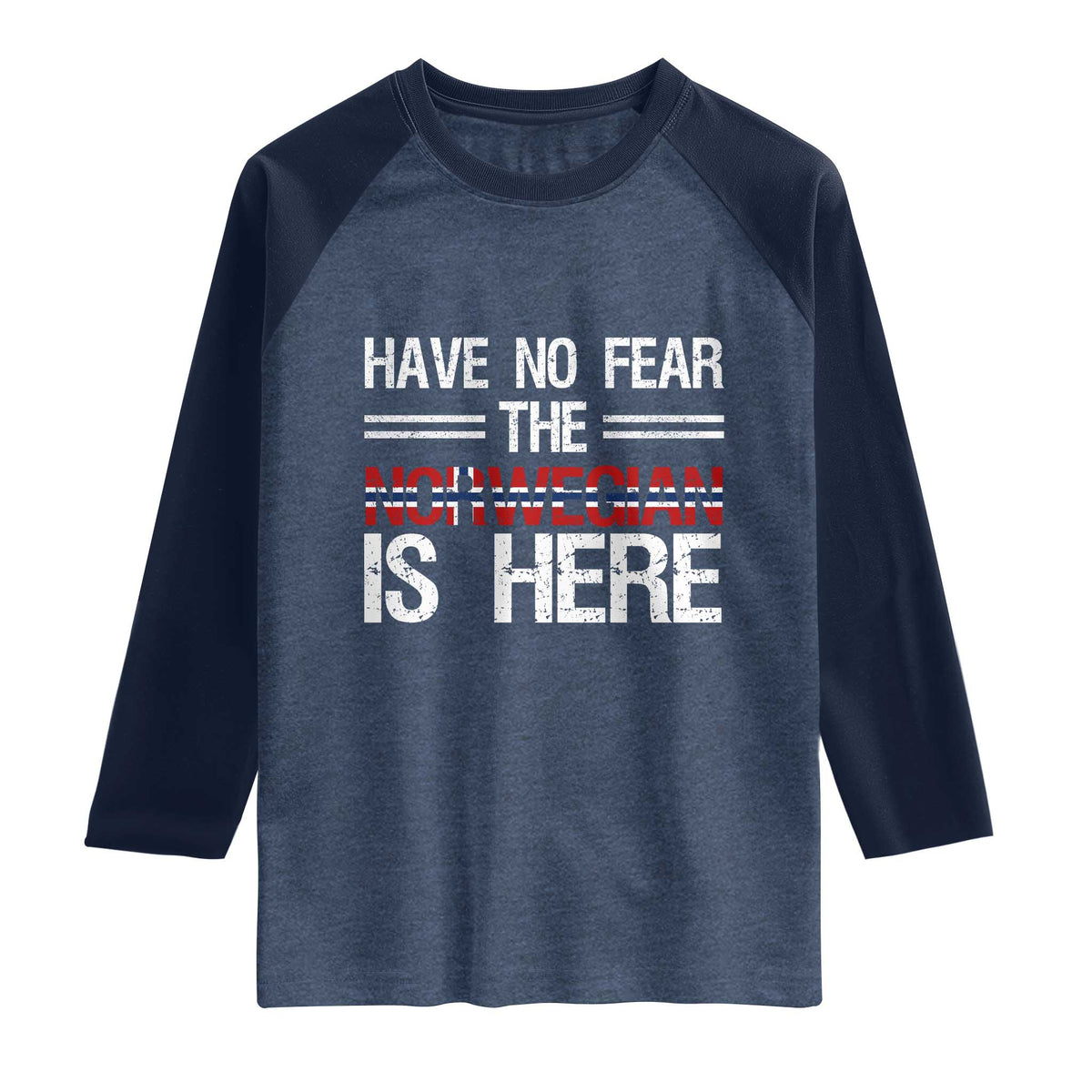 Have No Fear The Norwegian is Here Raglan Shirt Funny Norway Herriatge Gift