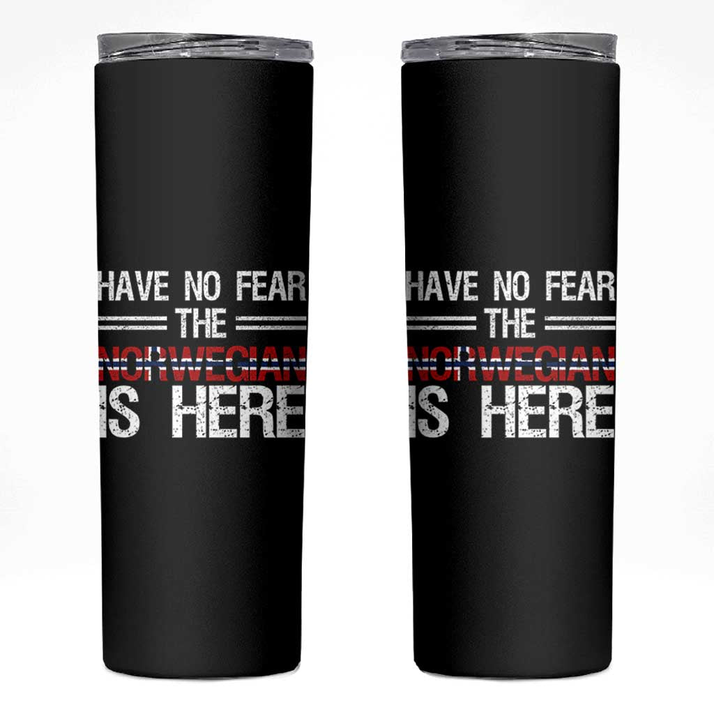 Have No Fear The Norwegian is Here Skinny Tumbler Funny Norway Herriatge Gift