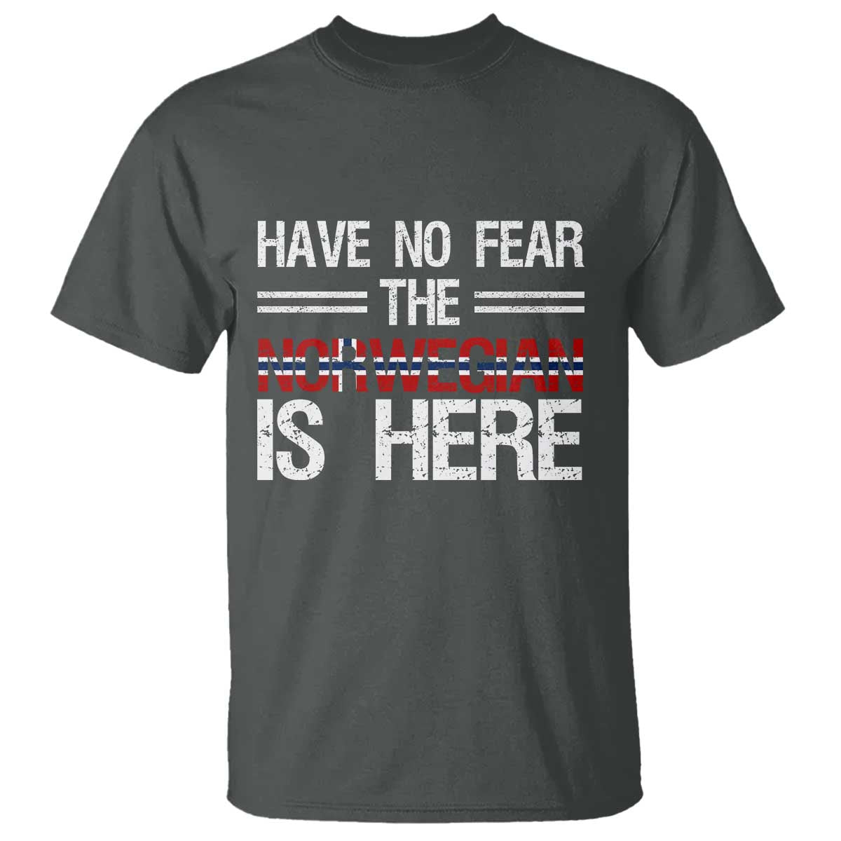 Have No Fear The Norwegian is Here T Shirt Funny Norway Herriatge Gift