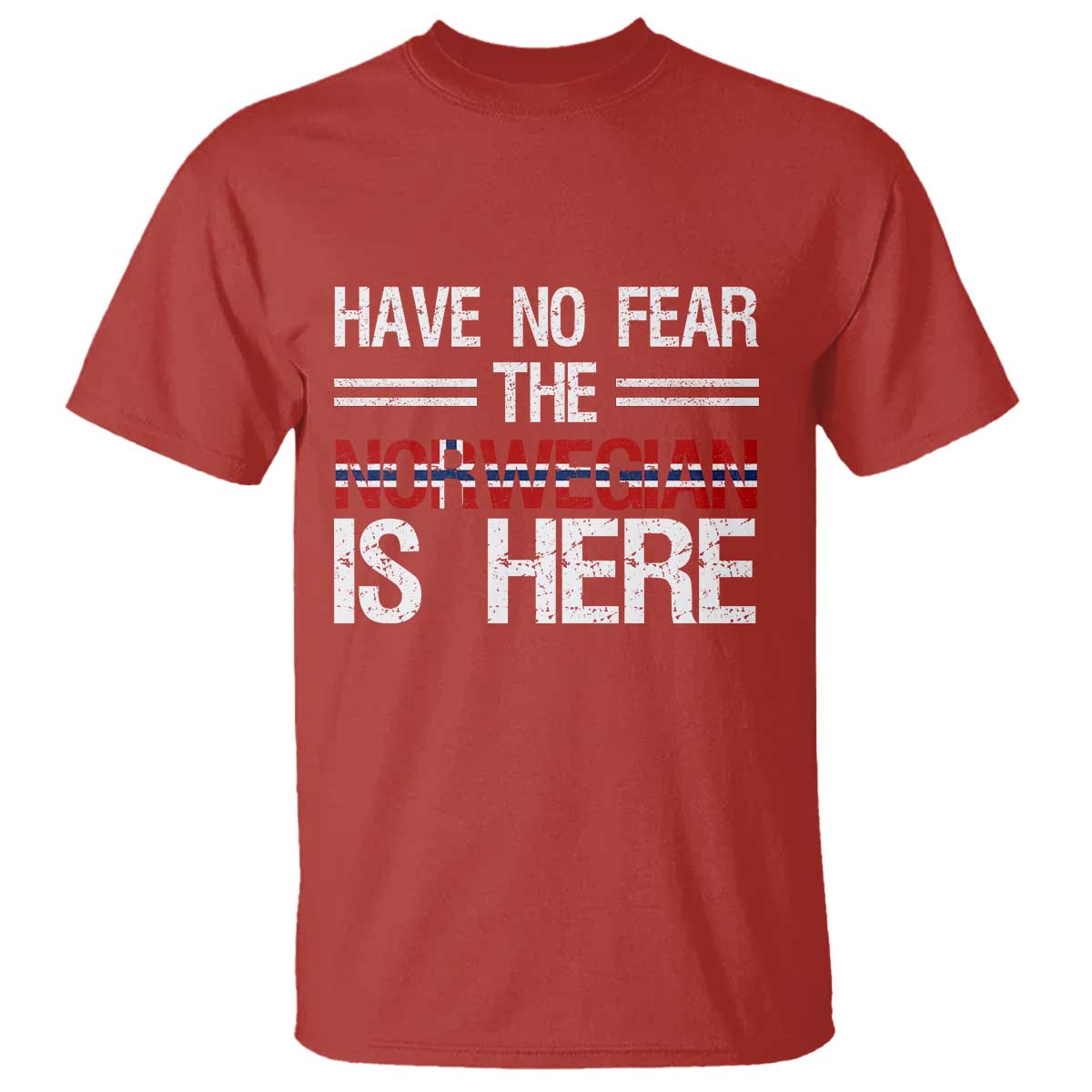 Have No Fear The Norwegian is Here T Shirt Funny Norway Herriatge Gift