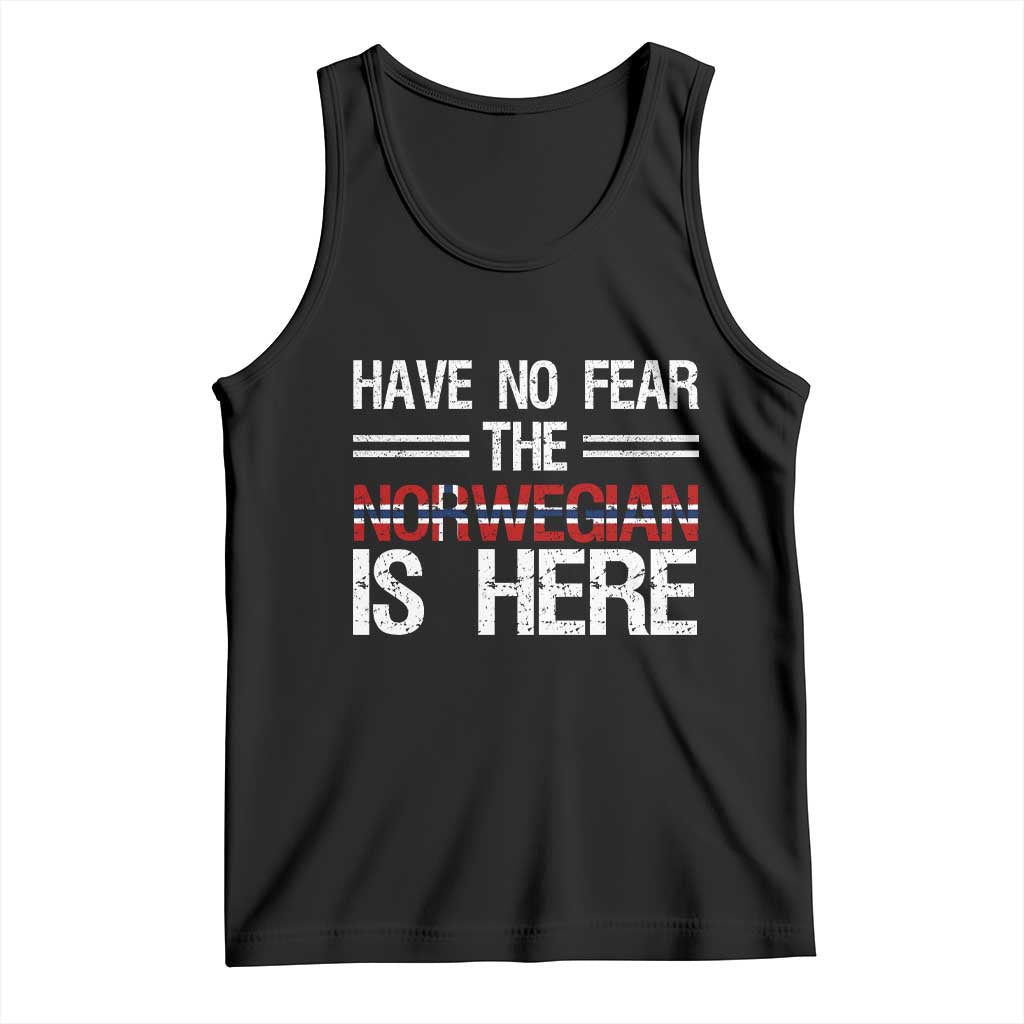 Have No Fear The Norwegian is Here Tank Top Funny Norway Herriatge Gift