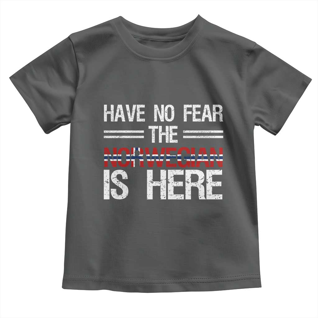 Have No Fear The Norwegian is Here Toddler T Shirt Funny Norway Herriatge Gift