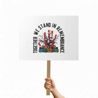 Native American Orange Unity Day Protest Sign Together We Stand In Remembrance - Wonder Print Shop