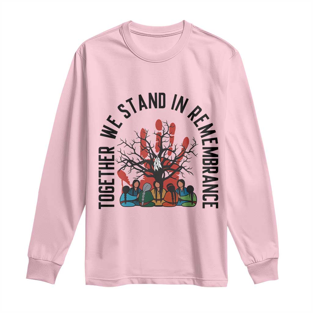 Native American Orange Unity Day Long Sleeve Shirt Together We Stand In Remembrance - Wonder Print Shop