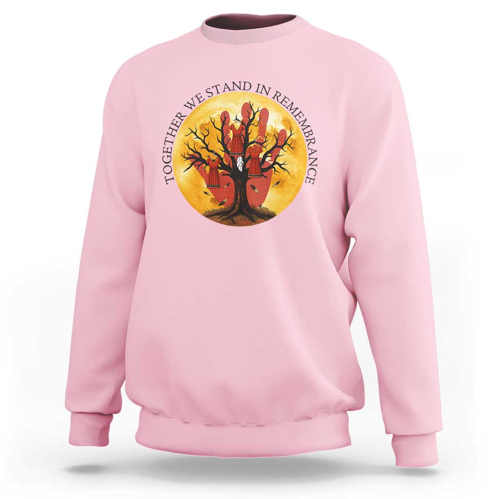 MMIW Red Hand Indigenous Native American Sweatshirt Together We Stand In Remembrance - Wonder Print Shop